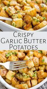 16 Yummy Potato Recipes Perfect As Side Dishes Butter Potatoes Potato Side Dishes Potato Recipes Side Dishes
