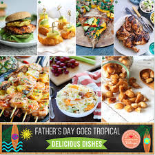 Jamie grill / getty images creating a restaurant menu can be overwhelming. A Tropical Father S Day Cookout Menu Flavorful And Fun