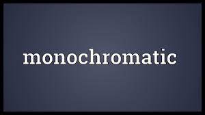 Monochromatic Meaning Youtube