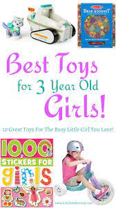 What Are The Best Toys For 3 Year Old Girls Check Out These Awesome Toys 3 Year Old Girls W 3 Year Old Girl Toddler Christmas Gifts Gifts For 3 Year Old Girls