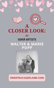 A Closer Look: Walter and Marie Popp