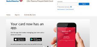 Maybe you would like to learn more about one of these? Www Bankofamerica Com Cslplasma Activate Your Csl Plasme Debit Card Online Credit Cards Login