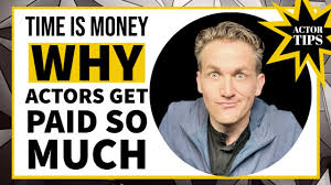 Either they mention the pay range in the job ad or they tell i was a fortune 500 hr svp for 10 million years, but i was an opera singer before i ever heard the term hr. Time Is Money Why Actors Get Paid So Much Youtube