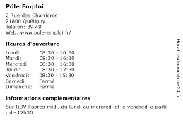 Maybe you would like to learn more about one of these? á… Horaires D Ouverture Pole Emploi 2 Rue Des Charrieres A Quetigny