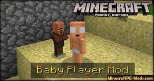 The best thing is that it works for any . Baby Player Addon For Minecraft Pe Ios Android 1 18 0 1 17 41 Download