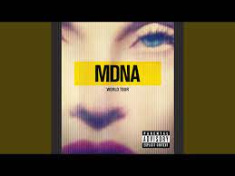 Come on, girls / do you believe in love? Madonna Express Yourself Mdna World Tour Live 2012 Lyrics Genius Lyrics