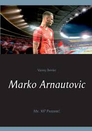 Discover everything you want to know about marko arnautovic: Marko Arnautovic Mr 107 Prozent Amazon De Benke Vanny Bucher