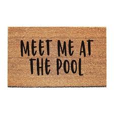 Meet Me At The Pool Doormat Funny Doormat Welcome Mat Beach Etsy Summer Doormat Door Mat Funny Doormats