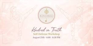 Kindred in Truth: Self-Defense Workshop
