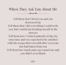 When They Ask You About Me Break Up Poems Heartbreak Poems Distant Quotes
