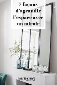 7 Facons D Agrandir L Espace Avec Un Miroir Miroir Deco Miroir Xxl Miroir Dans L Entree Wonen
