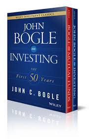 The little book of common sense investing.pdf. John C Bogle Investment Classics Boxed Set Bogle On Mutual Funds Bogle On Investing Wiley
