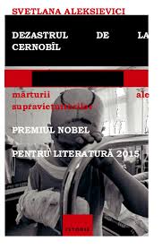 Check spelling or type a new query. Pdf Svetlana Aleksievici Dezastrul De La Cernobil MÄrturii Ale SupravieÅ£uitorilor Premiul Nobel Pentru LiteraturÄ 2015 Matei Teodora Academia Edu