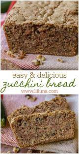 The Best Zucchini Bread Easy Quick No Yeast Lil Luna Recipe Easy Zucchini Bread Easy Zucchini Bread Recipes Zucchini Bread Recipes