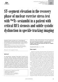 11/01/2012 cherukuri, vijaya l md supervisor medical doctor 76324: Pdf St Segment Elevation In The Recovery Phase Of Nuclear Exercise Stress Test With Mtc Sestamibi In A Patient With Critical Rca Stenosis And Subtle Systolic Dysfunction In Speckle Tracking Imaging