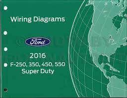 Collection of ford f250 wiring diagram online. 2016 Ford F250 F550 Super Dutytruck Wiring Diagram Manual Original