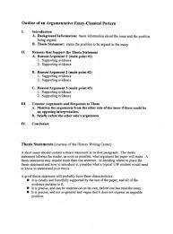 Most writers do not begin by writing an essay from beginning to end, but rather build it in the following sequence. Argumentative Essay Outline Persuasive Essay Outline Essay Outline Template Argumentative Essay Outline