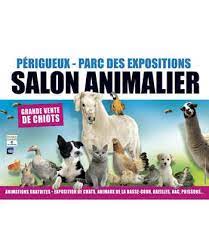 Salons en belgique relatifs à: Salon Animalier A Perigueux