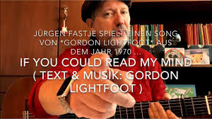 We did not find results for: If You Could Read My Mind Text Musik Gordon Lightfoot Hier Interpretiert Von Jurgen Fastje Youtube