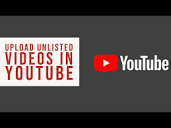 How to Upload Unlisted Videos to YouTube - YouTube