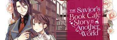 The Savior's Book Café Story in Another World (Manga) | Seven Seas  Entertainment