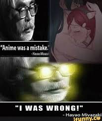 Anime Was A Mistake Ifunny Anime Was A Mistake Memes Anime