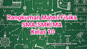 Check spelling or type a new query. Rangkuman Materi Fisika Lengkap Kelas 10 Sma Smk Ma