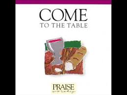 Hosanna Music Come To The Table Hosanna Music Praise And Worship Music Praise And Worship