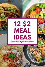 Looking For Ways To Save Money On Home Cooked Meals 2 Per Person Meals Are Great For Quick Easy A Cheap Healthy Meals Cheap Dinner Recipes Cheap Easy Meals