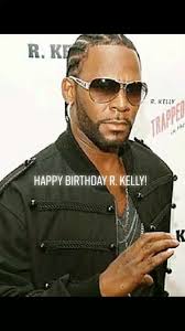 Happy Birthday Robert Sylvester Kelly AKA R. Kelly #RKelly #honeylove  #yourbodyscallin #downlow #ignitionremix #ibelieveicanfly