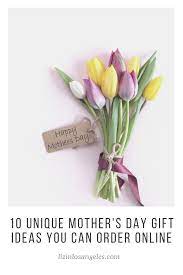 Mother's day, which falls on sunday, may 9 this year, will be here before you know it. 10 Unique Mother S Day Gift Ideas To Order Online Liz In Los Angeles