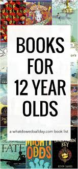 12 Can T Put Down Books For 12 Year Olds Middle School Books Books For Teens Books