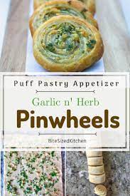Puff Pastry Garlic N Herb Pinwheels Recipe Easy Puff Pastry Pastry Appetizer Puff Pastry Appetizers