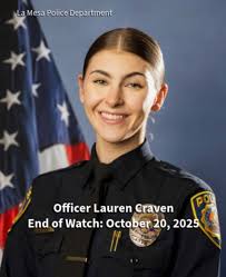 🚨 BREAKING: Fallen Hero Identified. La Mesa Officer Killed in Line of Duty  💔 25-year-old Officer Lauren Craven lost her life late Monday night while  serving and protecting San Diego. Her courage