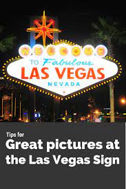 7 Tips For Pictures At The Las Vegas Sign Family Vacations U S Las Vegas Sign Las Vegas Tips Vegas Sign