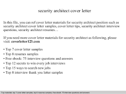 How to write a cover letter for a security guard? Security Architect Cover Letter