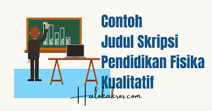 We did not find results for: Contoh Judul Skripsi Pendidikan Fisika Kualitatif