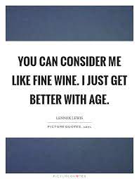 Fine Wine Quotes Fine Wine Sayings Fine Wine Picture Quotes