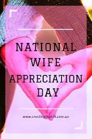 We did not find results for: National Wife Appreciation Day Wife Appreciation Day Appreciation Day