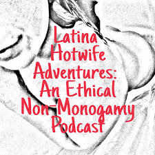 Wife sharing is a form of swinging where the husband invites another man to enjoy his wife's body. Latina Hotwife Adventures An Ethical Non Monogamy Podcast Listen Notes