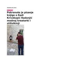 Calaméo - Tropolje Info: Pokrenuto je pisanje knjige o Radi Krivokapić Radonjić modnoj kreatorki i stilistkinji, 12. 4. 2024.