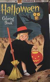 Halloween coloring book be the artist, have some fun!!!! Vintage Halloween Coloring Book Halloween Coloring Book Retro Halloween Halloween Books