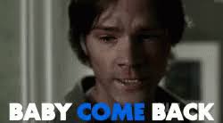 Come Back Gif Comeback Supernatural Discover Share Gifs
