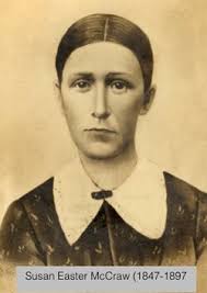 Susan Easter McCraw (1847-1897)