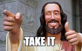 Meme Creator Funny Take It Meme Generator At Memecreator Org