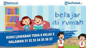 Maybe you would like to learn more about one of these? Kunci Jawaban Tema 6 Kelas 3 Halaman 31 32 33 34 35 36 37 Youtube