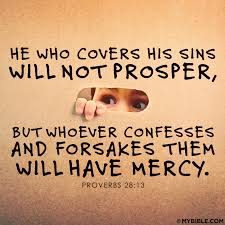 How Can We Find Forgiveness For Sin Proverbs Proverbs 28 Read Bible There is one definition of sin in the bible: how can we find forgiveness for sin