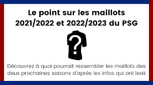2021 2022 الحالية التشكيلة الأهلي النادي. Guillaume Faivre On Twitter Faisons Le Point Sur Les Maillots Du Psg Pour Les Saisons 2021 22 Et 2022 23 Vous Ne Revez Pas Il Existe Des Infos Sur Les Maillots De La