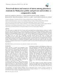 Trend was observed among malaysian pharmacy students studying both in private and public universities.10. Pdf Perceived Stress And Sources Of Stress Among Pharmacy Students In Malaysian Public And Private Universities A Comparative Study