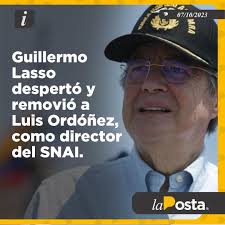 Apenas despertó Guillermo Lasso desvinculó a Luis Ordoñez del cargo como  director del SNAI, y a Alain Luna como Director de Investigación de la  Policía Nacional. Además, ordenó el traslado de las